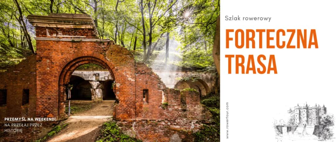 Forteczna trasa rowerowa: odkryj wyjątkowe widoki i atrakcje